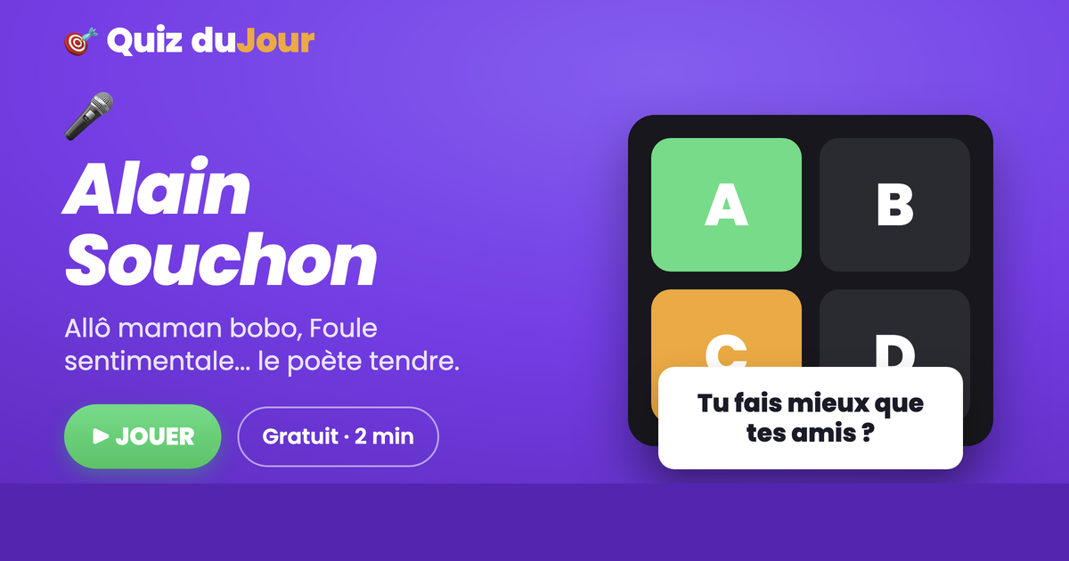 Quiz Alain Souchon : connais-tu vraiment le poète mélancolique de la chanson française ?