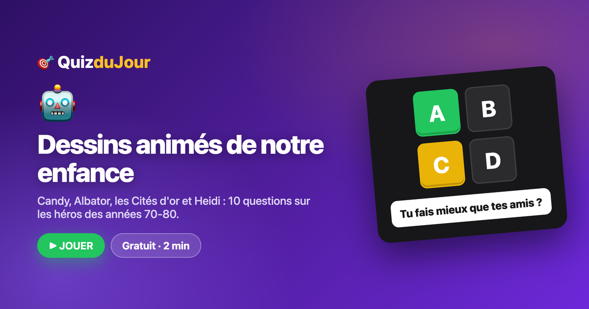 Quiz des dessins animés de notre enfance