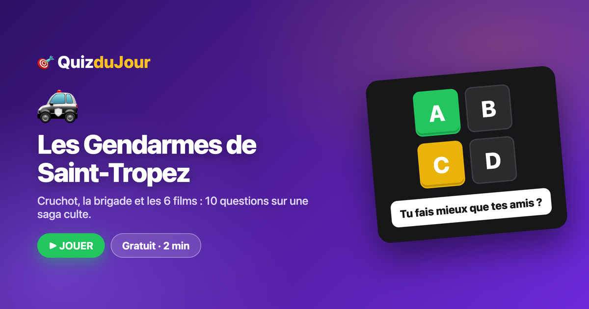 Quiz Les Gendarmes de Saint-Tropez : la saga Cruchot