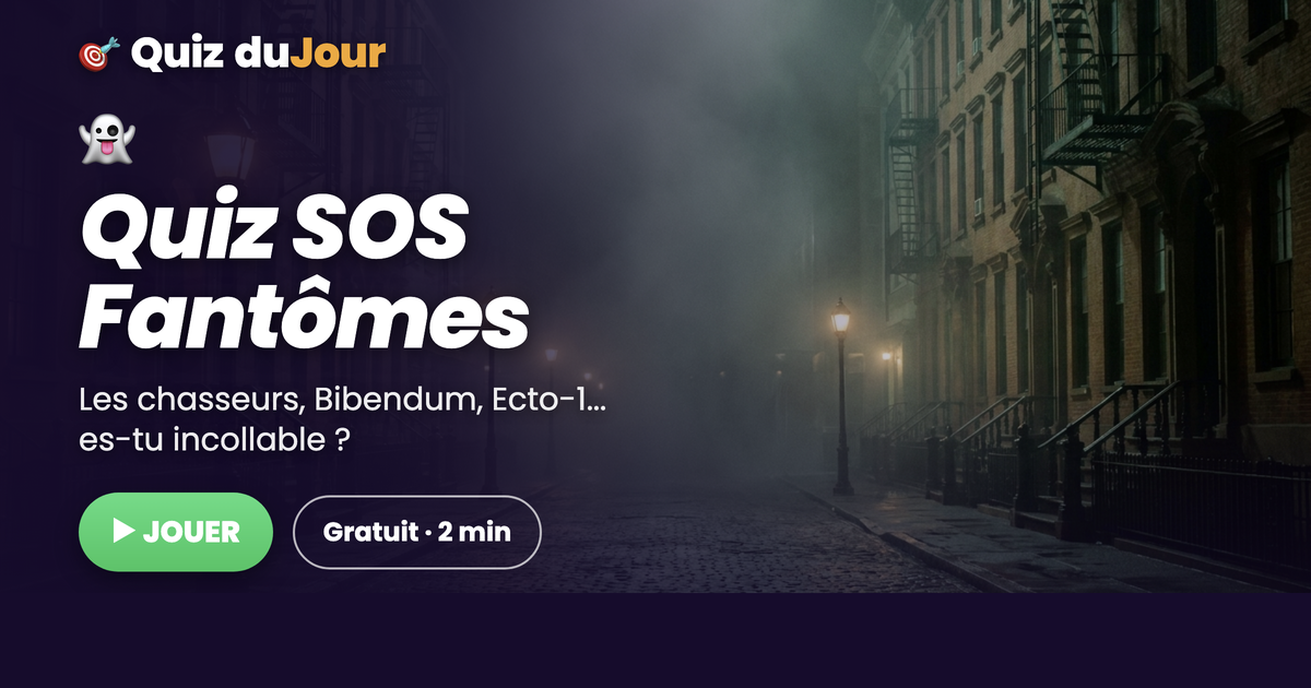 Quiz SOS Fantômes : es-tu incollable sur les chasseurs de fantômes les plus célèbres ?