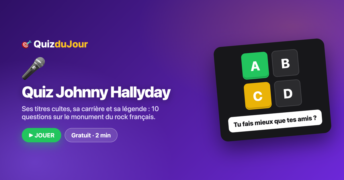 Quiz Johnny Hallyday : l'idole des jeunes