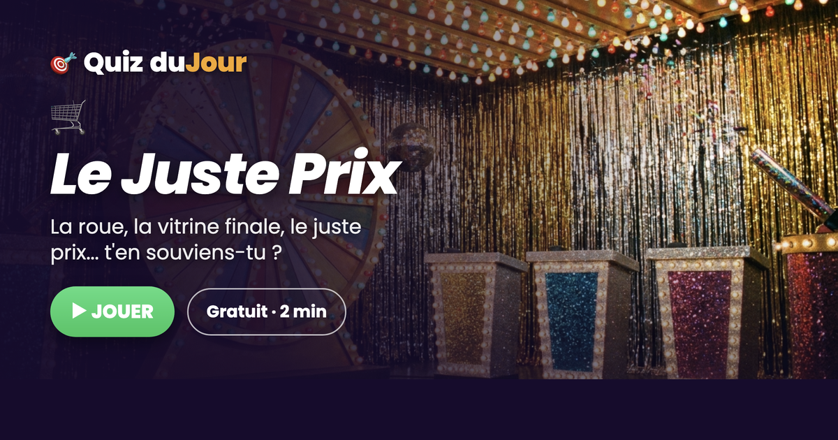 Quiz Le Juste Prix : te souviens-tu de tout du jeu télé où il fallait deviner les prix ?