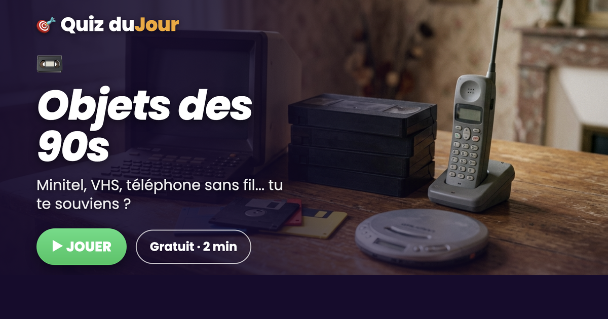 Quiz des objets des années 90 : les reconnais-tu tous ?