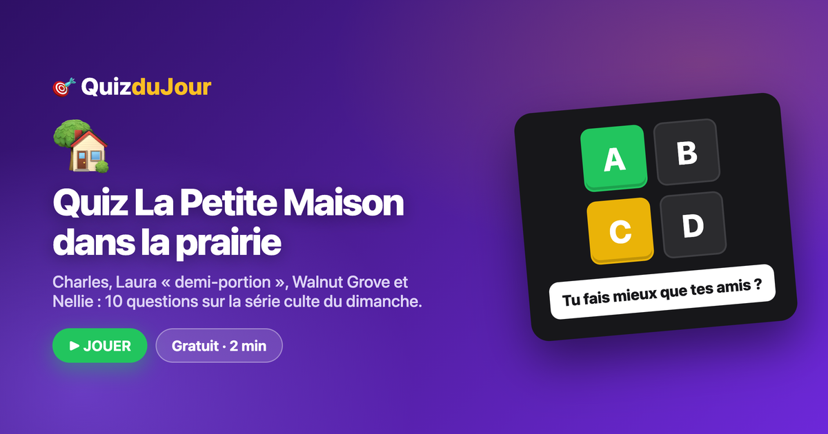 Quiz La Petite Maison dans la prairie : la famille Ingalls