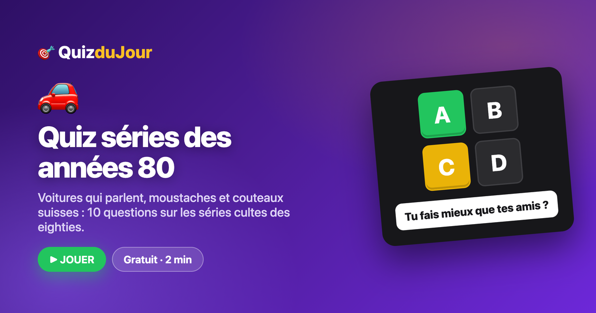 Quiz séries des années 80 : K2000, MacGyver, Magnum...