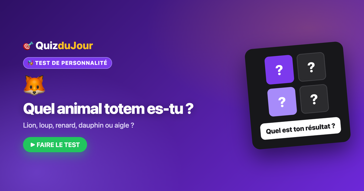 Quel animal totem es-tu ?