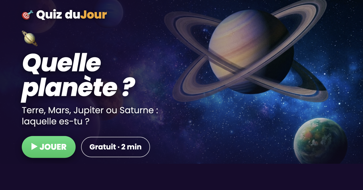 Quelle planète es-tu ?