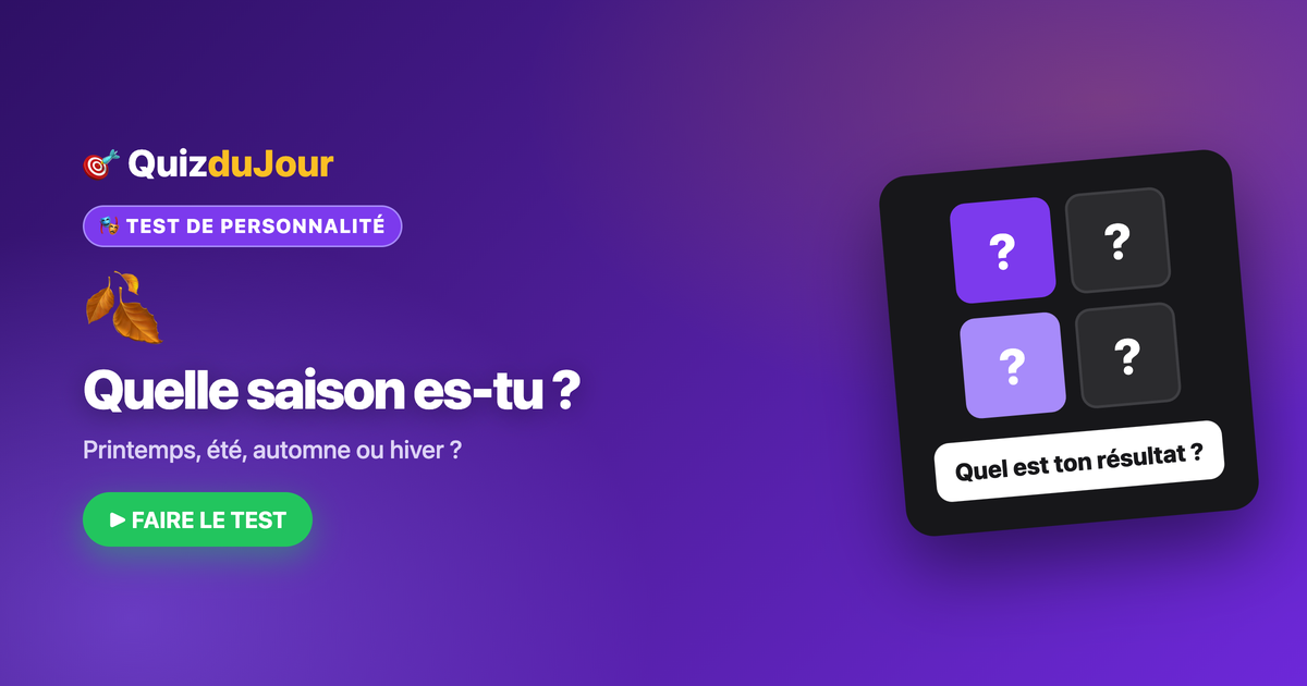 Quelle saison es-tu ?
